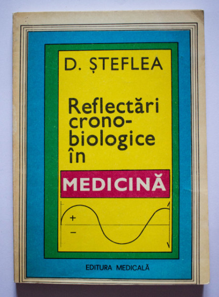 D. Steflea - Reflectari cronobiologice in medicina