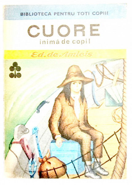 Edmondo de Amicis - Cuore, inima de copil