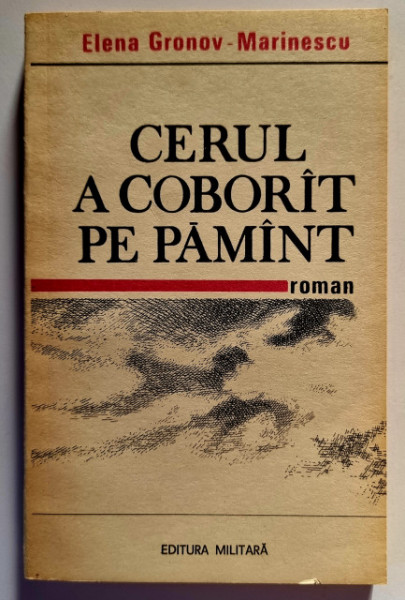 Elena Gronov-Marinescu - Cerul a coborat pe pamant