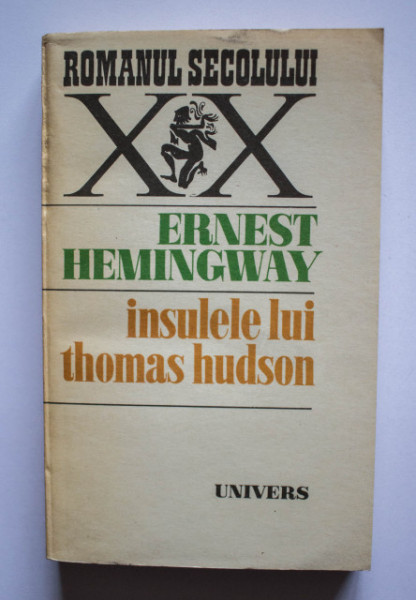 Ernest Hemingway - Insulele lui Thomas Hudson