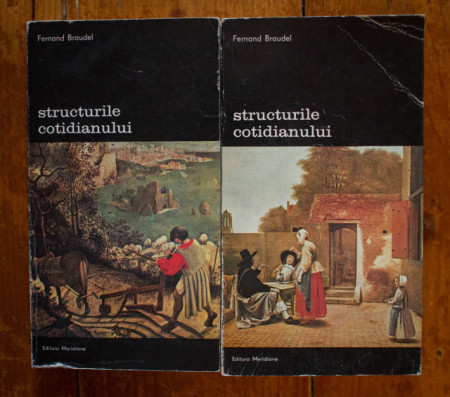 Fernand Braudel - Structurile cotidianului (2 vol.)