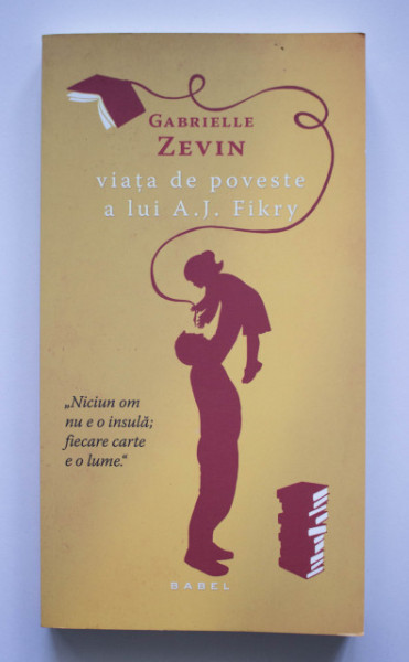 Gabrielle Zevin - Viata de poveste a lui A. J. Fikry
