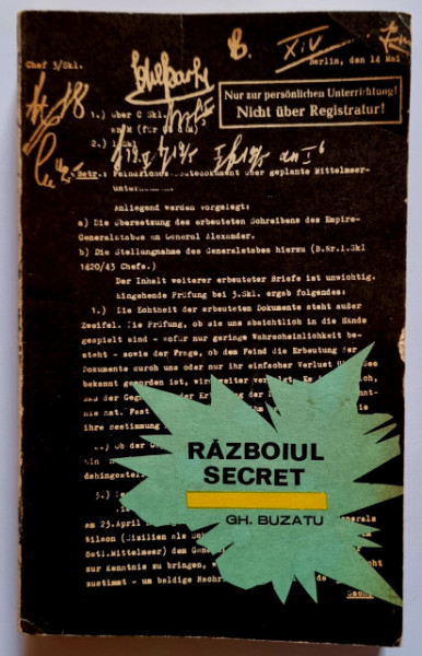 Gh. Buzatu - Razboiul secret