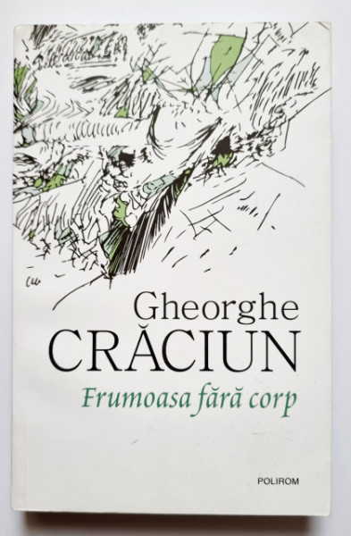 Gheorghe Craciun - Frumoasa fara corp
