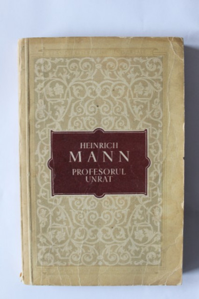 Heinrich Mann - Profesorul Unrat