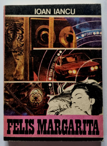 Ioan Iancu - Felis Margarita