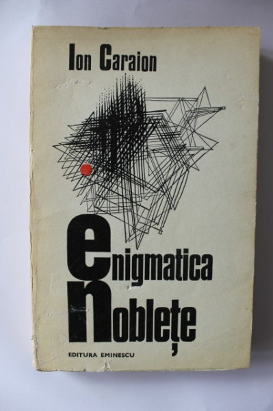 Ion Caraion - Enigmatica noblete (cu autograf) - Img 2