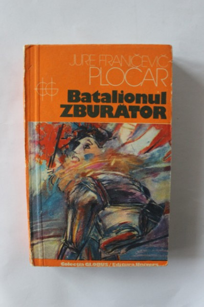 Jure Franicevic- Plocar. Batalionul zburator