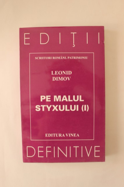 Leonid Dimov - Pe malul Styxului (I)