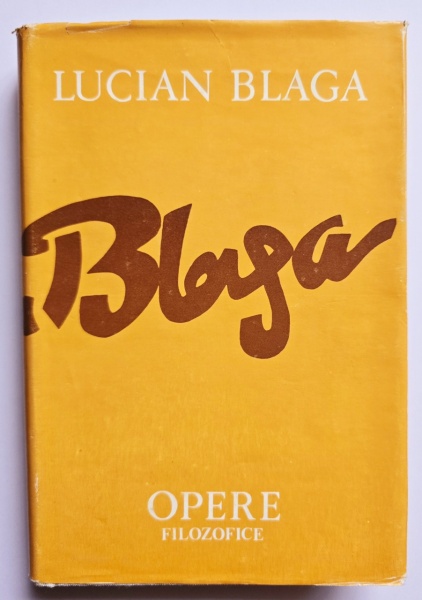Lucian Blaga - Opere 9. Opere filozofice. Trilogia culturii (editie hardcover)