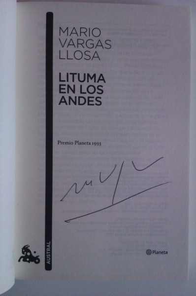 Mario Vargas Llosa - Lituma en los Andes (editie in limba spaniola, cu autograf)