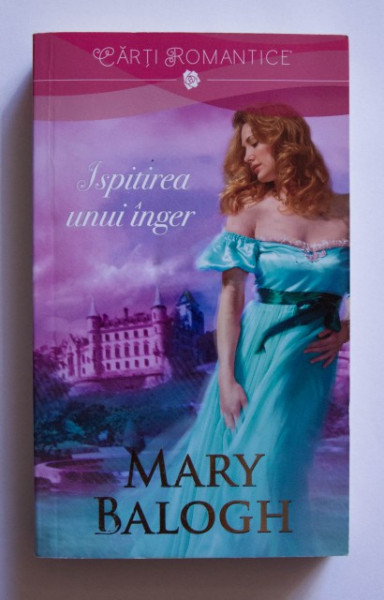 Mary Balogh - Ispitirea unui inger