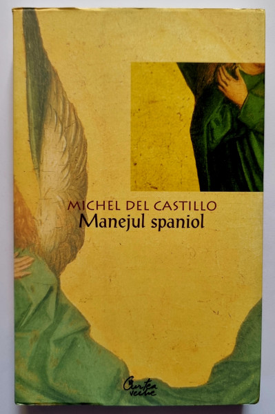 Michel del Castillo - Manejul spaniol