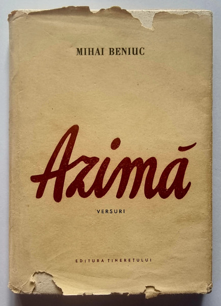 Mihai Beniuc - Azima (versuri) (editie hardcover) - Img 1