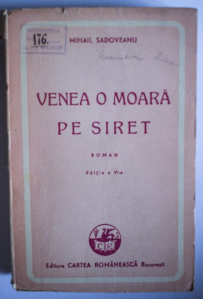 Mihail Sadoveanu - Venea o moara pe Siret