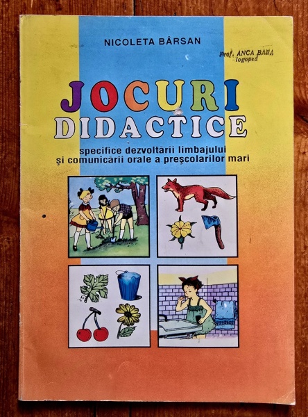 Nicoleta Barsan - Jocuri didactice specifice dezvoltarii limbajului si comunicarii orale a prescolarilor mari