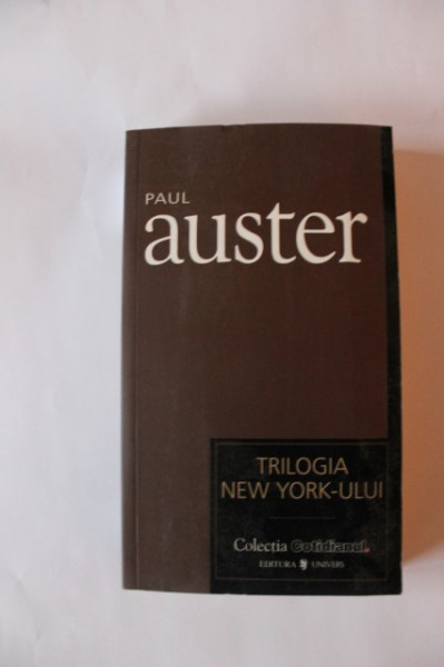 Paul Auster - Trilogia New-York-ului