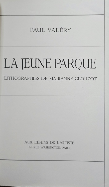 Paul Valery - Le Jeune Parque. Lithographies de Marianne Clouzot (editie bibliofila, in etui special) - Img 4