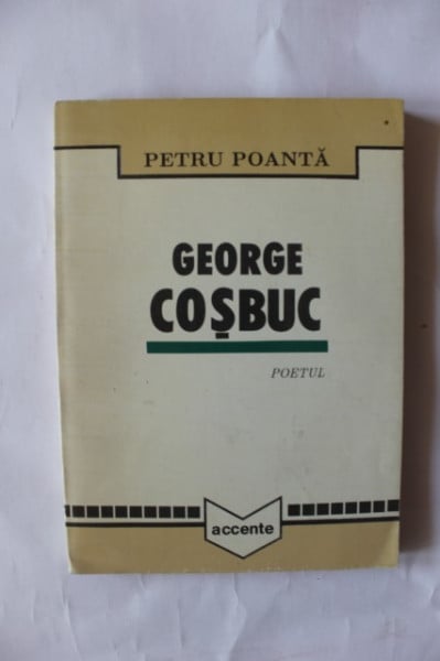 Petru Poanta - George Cosbuc, poetul