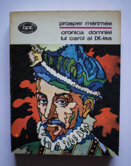 Prosper Merimee - Cronica domniei lui Carol al IX-lea