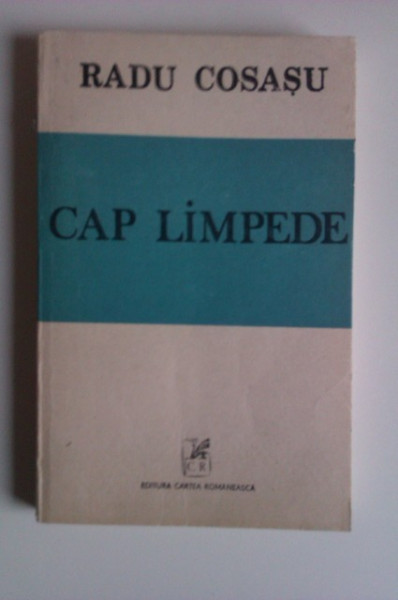 Radu Cosasu - Cap limpede