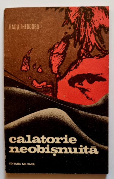 Radu Theodoru - Calatorie neobisnuita
