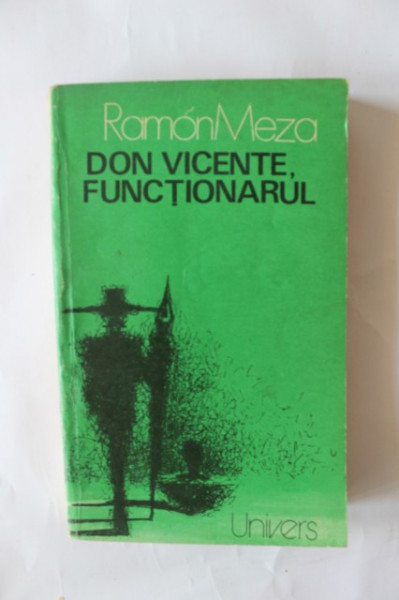 Ramon Meza - Don Vicente, functionarul