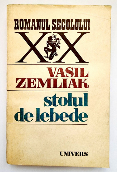 Vasil Zemliak - Stolul de lebede