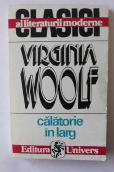 Virginia Woolf - Calatorie in larg