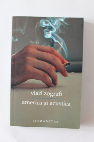 Vlad Zografi - America si acustica (cu autograf) - Img 2