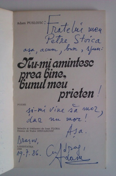 Adam Puslojic - Nu-mi amintesc prea bine, bunul meu prieten (cu dublu autograf) - Img 3