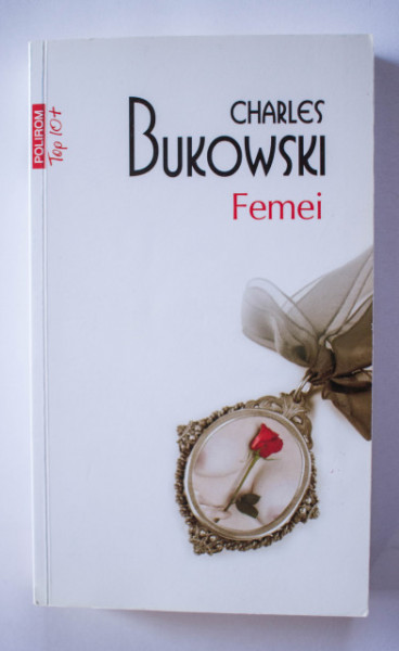 Charles Bukowski - Femei