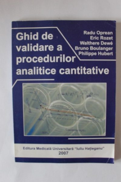 Colectiv autori - Ghid de validare a procedurilor analitice cantitative