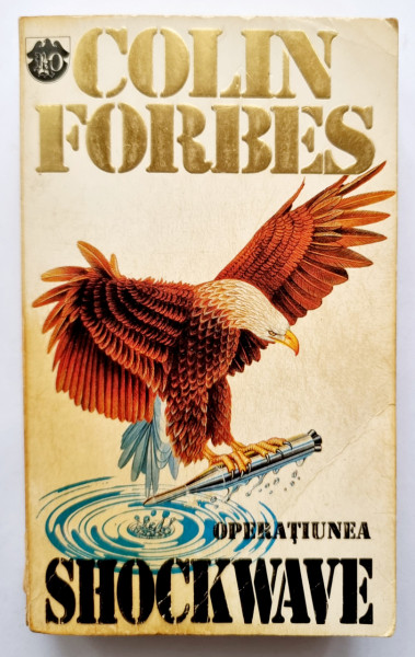Colin Forbes - Operatiunea Shockwave