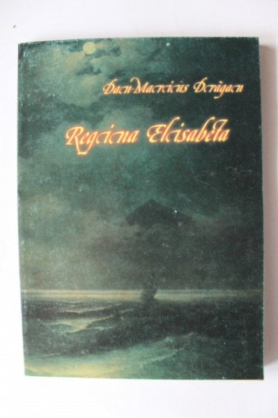Dan Marius Dragan - Regina Elisabeta (cu autograf) - Img 2