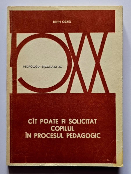 Edith Ockel - Cat poate fi de solicitat copilul in procesul pedagogic