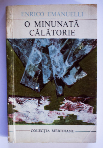 Enrico Emanuelli - O minunata calatorie