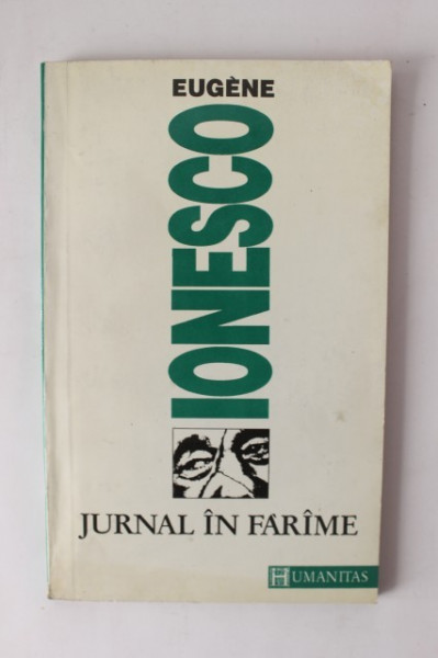 Eugene Ionesco - Jurnal in farame