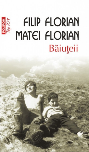 Filip Florian, Matei Florian - Baiuteii