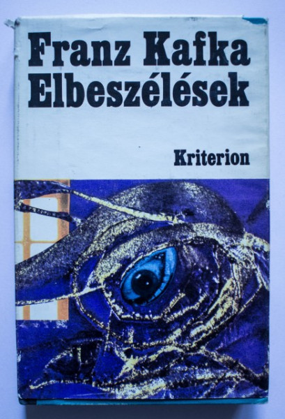 Franz Kafka - Elbeszelesek (editie hardcover)