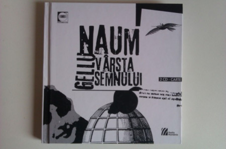 Gellu Naum - Varsta semnului (contine 2 CD-uri) (editie hardcover)