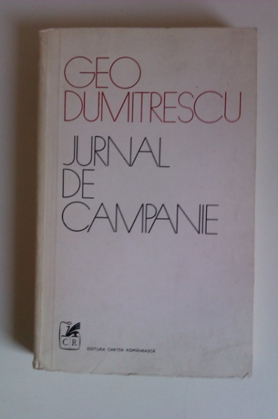 Geo Dumitrescu - Jurnal de campanie