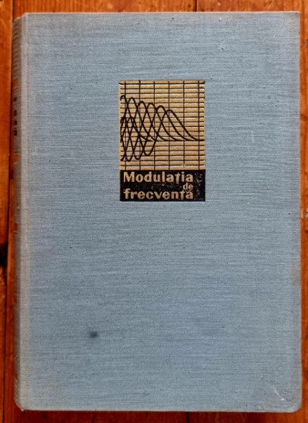 Gh. Cartianu - Modulatia de frecventa (editie hardcover) - Img 2