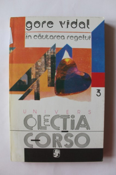 Gore Vidal - In cautarea regelui