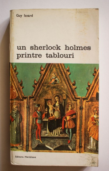 Guy Isnard - Un Sherlock Holmes printre tablouri