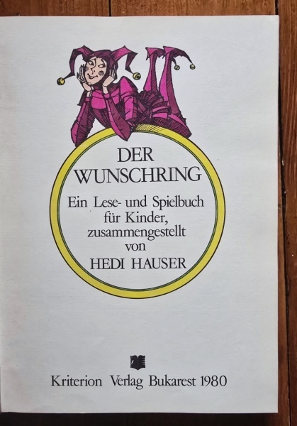 Hedi Hauser - Der Wunschring. Ein lese und- Spielbuch fur Kinder, zusammengestellt von Hedi Hauser (editie hardcover) - Img 2