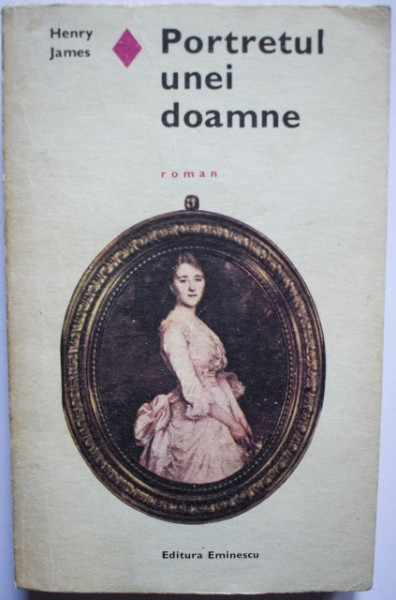 Henry James - Portretul unei doamne