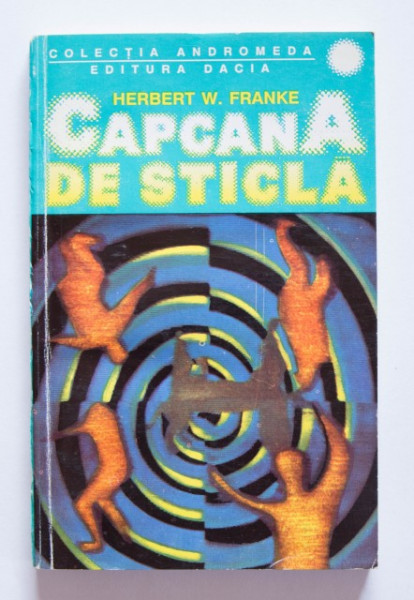 Herbert W. Franke - Capcana de sticla
