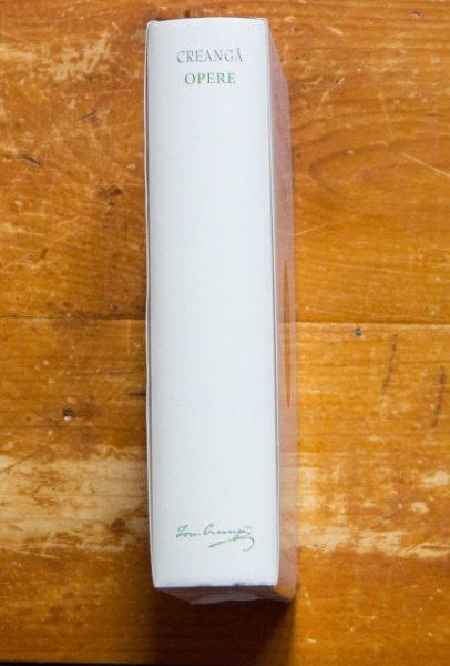 Ion Creanga - Opere (Povesti. Amintiri din copilarie. Povestiri. Varia. Corespondenta. Povesti ”corosive”. Note si variante) (editie hardcover) - Img 2