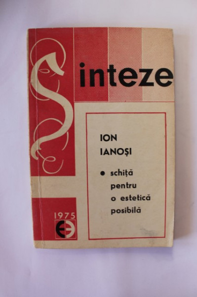 Ion Ianosi - Schita pentru o estetica posibila
